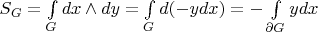 $S_G=\int\limits_G dx\wedge dy = \int\limits_G d(-ydx)=-\int\limits_{\partial G}ydx$