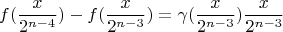 $$f(\frac{x}{2^{n-4}})-f(\frac{x}{2^{n-3}})=\gamma(\frac{x}{2^{n-3}})\frac{x}{2^{n-3}}$$
