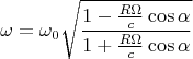 $$\omega=\omega_0\sqrt{\frac{1-\frac{R\Omega}{c}\cos{\alpha}}{1+\frac{R\Omega}{c}\cos{\alpha}}}$$