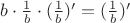 $ b\cdot\frac1b\cdot(\frac1b)&rsquo;=(\frac1b)&rsquo;$