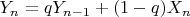 $Y_n=qY_{n-1}+(1-q)X_n$