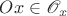 $Ox\in\mathscr O_x$ $Ox\in\mathscr O_x$