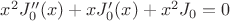 $x^2J_0''(x)+xJ_0'(x)+x^2J_0=0$