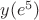 $y(e^5)$