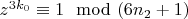 $z^ {3k_0}\equiv1\mod (6n_2 + 1)$