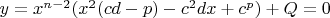 $y=x^{n-2}(x^2(cd-p)-c^2dx+c^p)+Q=0$