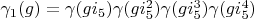 $\gamma_1(g)=\gamma(g i_5)\gamma(g i_5^2)\gamma(g i_5^3)\gamma(g i_5^4)$