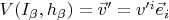 $ V(I_\beta, h_\beta)= \vec v' = v'^i \vec e_i $