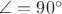 $\angle С=90^\circ$