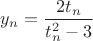 $y_n=\dfrac{2t_n}{t_n^2-3}$
