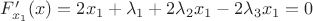 $F'_{x_1}(x)=2x_1+\lambda_1+2\lambda_2x_1-2\lambda_3x_1=0$