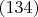 $(134)$