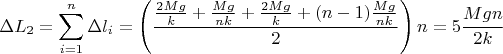 $$\Delta L_2 = \sum \limits_{i=1}^n \Delta l_i = \left(\frac {\frac {2Mg}{k} + \frac {Mg}{nk} + \frac {2Mg}{k} + (n-1)\frac {Mg}{nk}}{2} \right)n = 5\frac {Mgn}{2k}$$