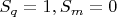 $S_q=1, S_m=0$