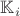 $\mathbb{K}_i$