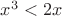 $x^3 < 2x$