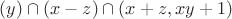$(y)\cap(x-z)\cap (x+z, xy+1)$