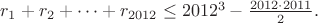 $r_1+r_2+\dots+r_{2012} \le  2012^3-\frac {2012\cdot 2011}2.$
