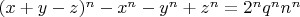 $(x+y-z)^n-x^n-y^n+z^n=2^n q^nn^n$