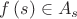 $f\left( s \right)\in {{A}_{s}}$
