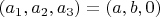 $(a_1,a_2,a_3)=(a,b,0)$