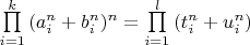 $\prod\limits_{i = 1}^k {(a_i^n+b_i^n)^n}=\prod\limits_{i = 1}^l {(t_i^n+u_i^n)}$