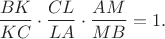 $$\frac{BK}{KC}\cdot\frac{CL}{LA}\cdot\frac{AM}{MB}=1.$$