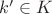 $k'\in K$