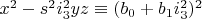 $x^2-s^2 i_3^2 yz \equiv (b_0+b_1 i_3^2)^2$