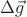 $\Delta \vec g$