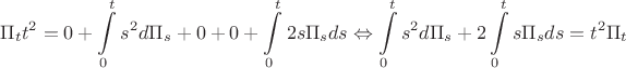 $$\Pi_t t^2 = 0 + \int \limits_0^t s^2 d \Pi_s +0 + 0+ \int \limits_0^t 2 s \Pi_s ds \Leftrightarrow \int \limits_0^t s^2 d \Pi_s + 2 \int \limits_0^t s \Pi_s d s = t^2 \Pi_t $$