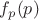$f_{p}(p)$