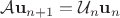 $\mathcal{A} \mathbf{u}_{n+1} = \mathcal{U}_{n} \mathbf{u}_{n}$