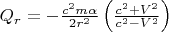 $Q_r =-\frac{c^{2} m\alpha }{2r^{2} } \left(\frac{c^2+V^{2} }{c^{2}-V^2} \right)$