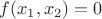 $f(x_1,x_2)=0$