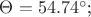 $\Theta=54.74^\circ$; $\Theta=54.74^\circ$;