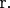 ${\text{r}}{\text{.}}$
