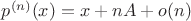 $p^{(n)}(x) = x + nA + o(n)$