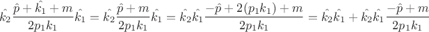 $$
\hat{k_2}\frac{\hat{p}+\hat{k_1}+m}{2p_1k_1}\hat{k_1}=\hat{k_2}\frac{\hat{p}+m}{2p_1k_1}\hat{k_1}=\hat{k_2}\hat{k_1}\frac{-\hat{p}+2(p_1k_1)+m}{2p_1k_1}=\hat{k_2}\hat{k_1}+\hat{k_2}\hat{k_1}\frac{-\hat{p}+m}{2p_1k_1}
$$