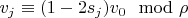 $v_j \equiv (1-2 s_j) v_0 \mod \rho$
