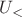$U_<$