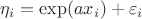 $\eta_i=\exp(a x_i) + \varepsilon_i$