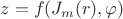$z=f(J_m(r),\varphi )$