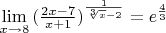 $\lim\limits_{x \to 8}  {(\frac{2x - 7}{x + 1})^\frac{1}{\sqrt[3]{x } - 2}} = e ^ \frac{4}{3}