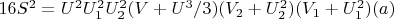 $16S^2 = U^2U_1^2U_2^2(V + U^3/3)(V_2 + U_2^2)(V_1 + U_1^2)\engo(a)$