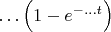 $\ldots \Bigl(1-e^{-\ldots t}\Bigr)$