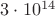 $3 \cdot 10^{14}$