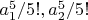 $a_1^5/5!, a_2^5/5!$