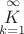 $\mathop K\limits_{k = 1}^\infty $
