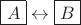 $\boxed{A}\leftrightarrow\boxed{B}_{\vphantom{,}}$
